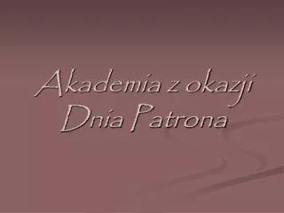 akademia z okazji dnia patrona