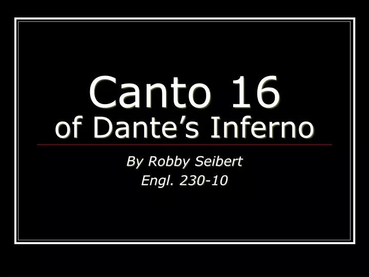 Dante's Inferno: Cantos I-III It's just like the video game, right? - ppt  download