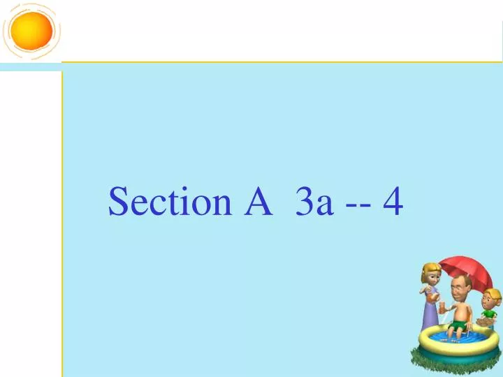 section a 3a 4