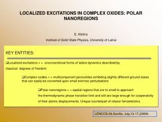 KEY ENTITIES: Localized excitations = = unconventional forms of lattice dynamics described by