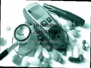 le diab te cours ifmem