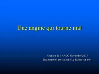 une angine qui tourne mal
