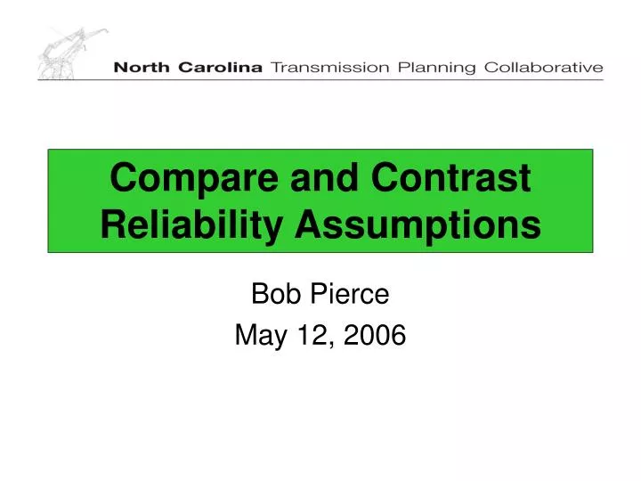 compare and contrast reliability assumptions