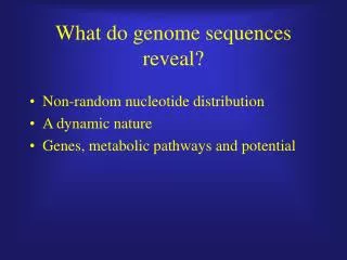 What do genome sequences reveal?