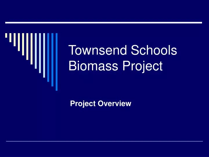 townsend schools biomass project