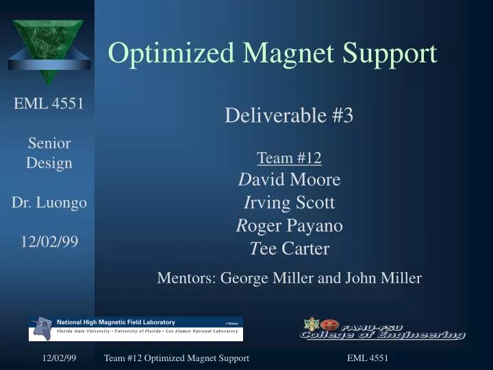 optimized magnet support