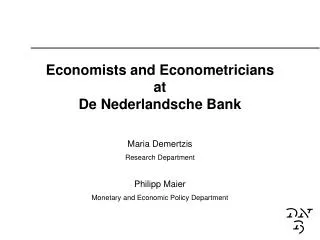 Economists and Econometricians at De Nederlandsche Bank
