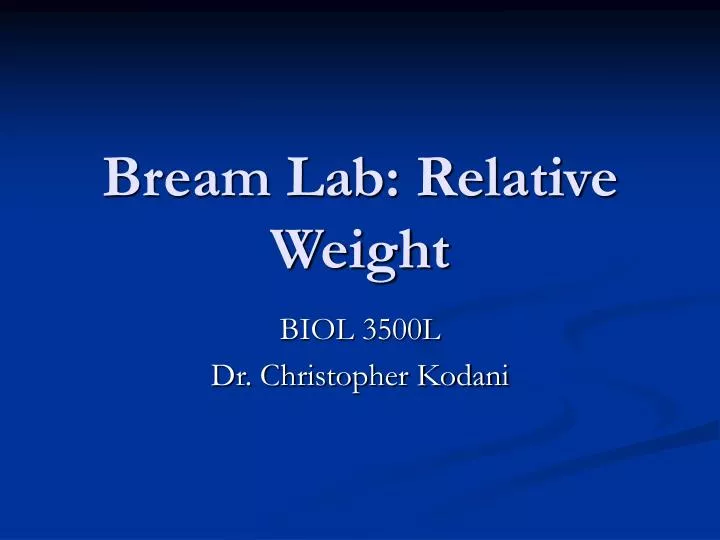 bream lab relative weight
