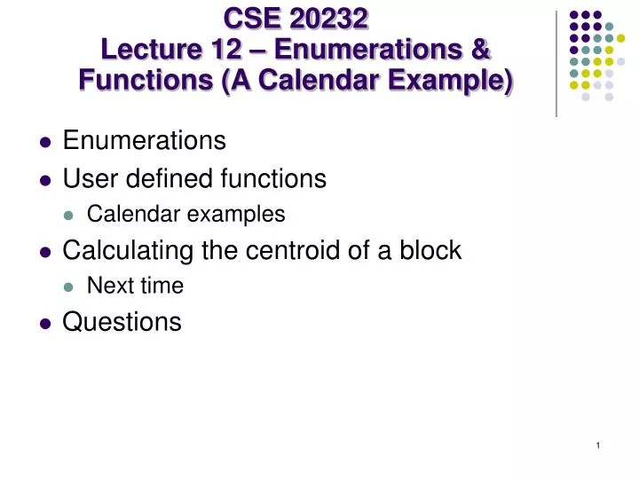 cse 20232 lecture 12 enumerations functions a calendar example