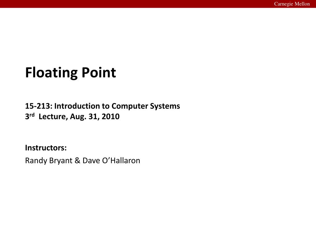 PPT - Understanding Floating Point Representation in Computer Systems ...