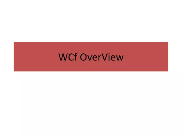 wcf overview