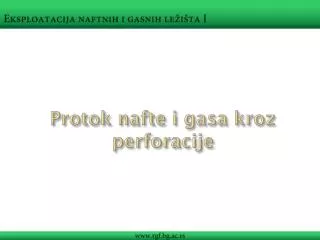 protok nafte i gasa kroz perforacije