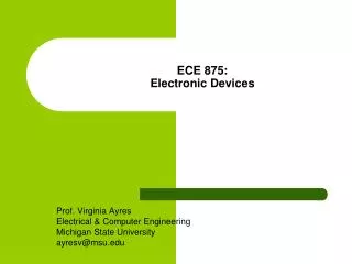 ECE 875: Electronic Devices