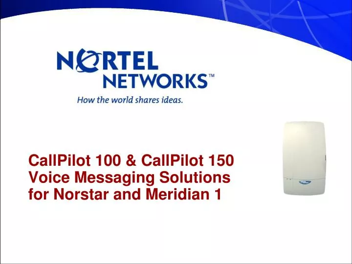 callpilot 100 callpilot 150 voice messaging solutions for norstar and meridian 1
