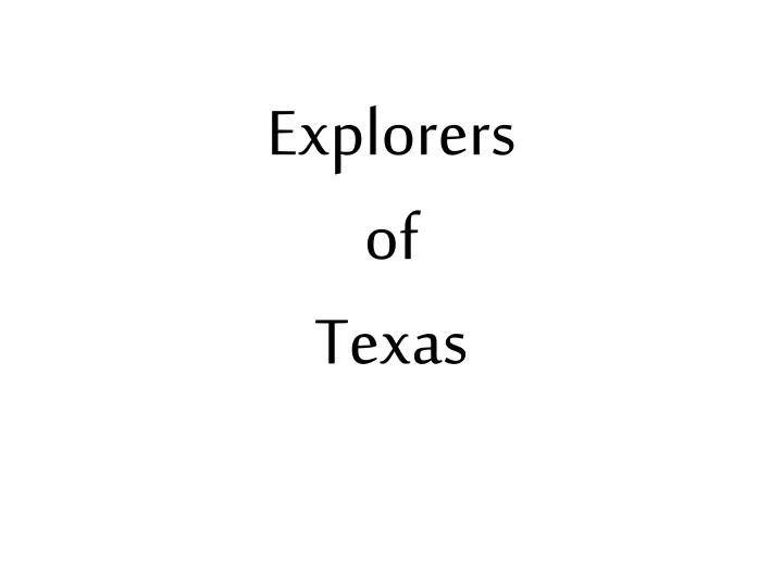 explorers of texas