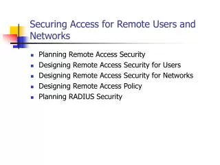 Securing Access for Remote Users and Networks