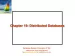 Chapter 19: Distributed Databases