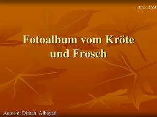 fotoalbum vom kr te und frosch