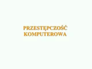 przest pczo komputerowa