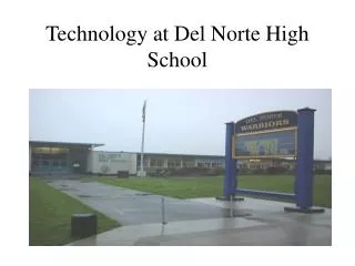 Technology at Del Norte High School