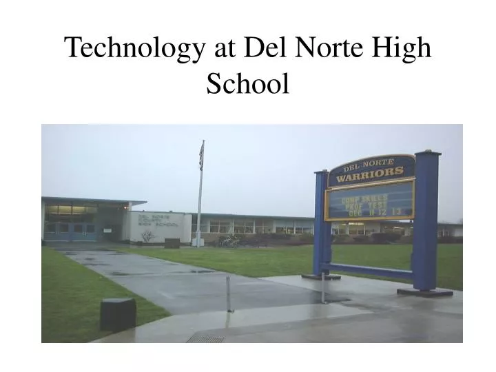 technology at del norte high school