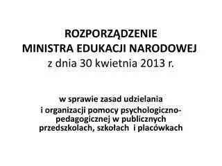 rozporz dzenie ministra edukacji narodowej z dnia 30 kwietnia 2013 r