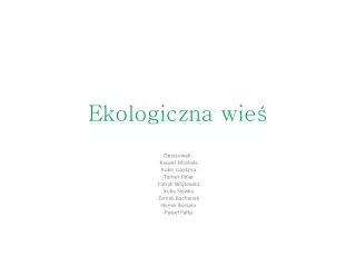 ekologiczna wie
