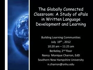 The Globally Connected Classroom: A Study of ePals in Written Language Development and Learning