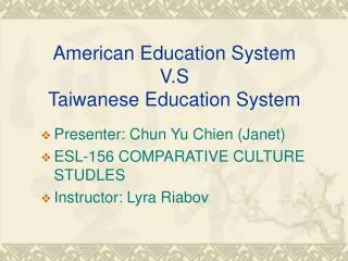 American Education System V.S Taiwanese Education System