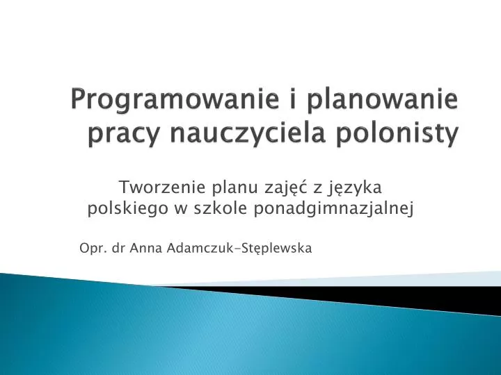 programowanie i planowanie pracy nauczyciela polonisty