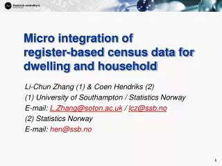 Micro integration of register-based census data for dwelling and household