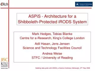 ASPiS - Architecture for a Shibboleth-Protected iRODS System