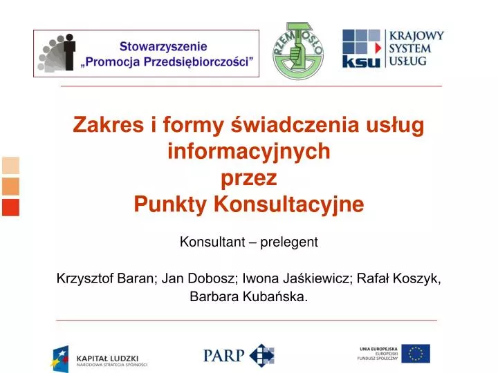 zakres i formy wiadczenia us ug informacyjnych przez punkty konsultacyjne