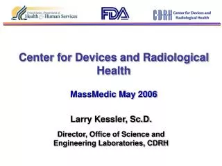 Center for Devices and Radiological Health MassMedic May 2006