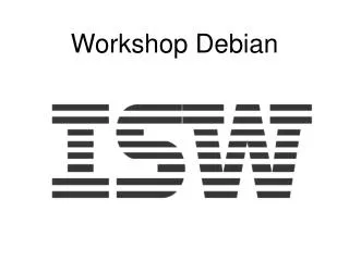 Workshop Debian