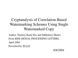 Cryptanalysis of Correlation-Based Watermarking Schemes Using Single Watermarked Copy