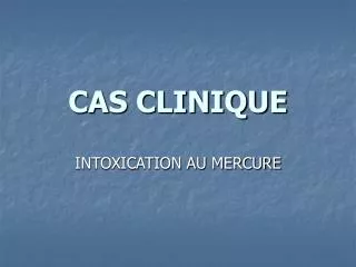 cas clinique