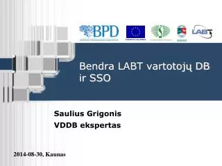 bendra labt vartotoj db ir sso