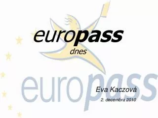 euro pass dnes eva kaczov