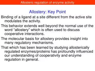 Allosteric regulation of enzyme activity