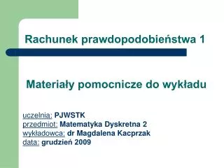 rachunek prawdopodobie stwa 1