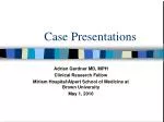 Case Presentations - slide 1