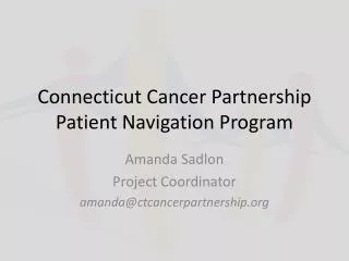 Connecticut Cancer Partnership Patient Navigation Program