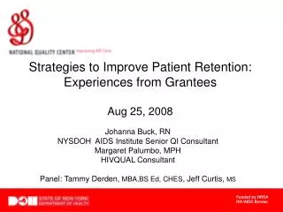 Strategies to Improve Patient Retention: Experiences from Grantees Aug 25, 2008