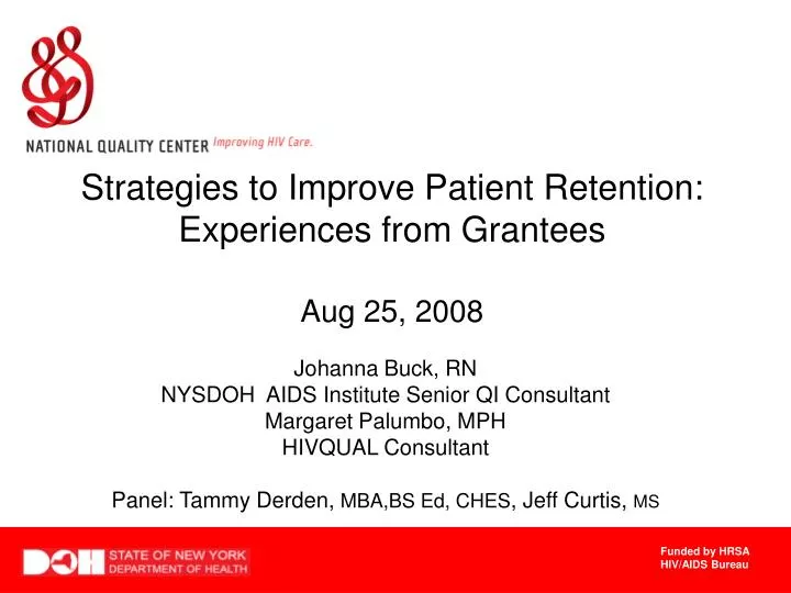 strategies to improve patient retention experiences from grantees aug 25 2008