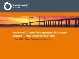 Review of Offtake Arrangements Document Section I - NTS Operational Flows