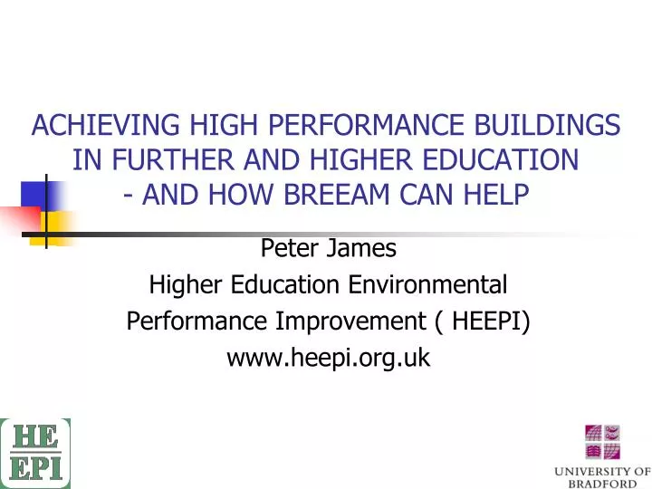 achieving high performance buildings in further and higher education and how breeam can help