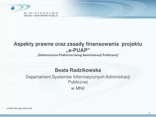Beata Radzikowska Departament Systemów Informatycznych Administracji Publicznej w MNiI