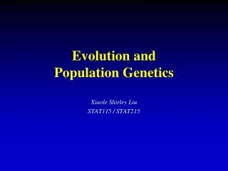 Evolution and Population Genetics