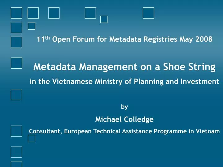 11 th open forum for metadata registries may 2008